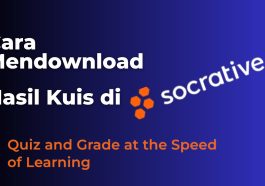 Menggunakan Socrative untuk Ujian dan Kuis Secara Real-Time
