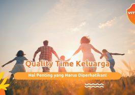 Quality Time Orang Tua dan Anak